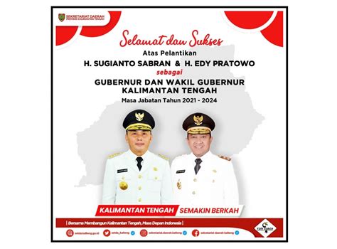 Setda Prov Kalteng Selamat Dan Sukses Atas Pelantikan H Sugianto