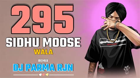 Sidhu Moose Wala Official Video Song Dj Parma Rjn Dhol Vibration