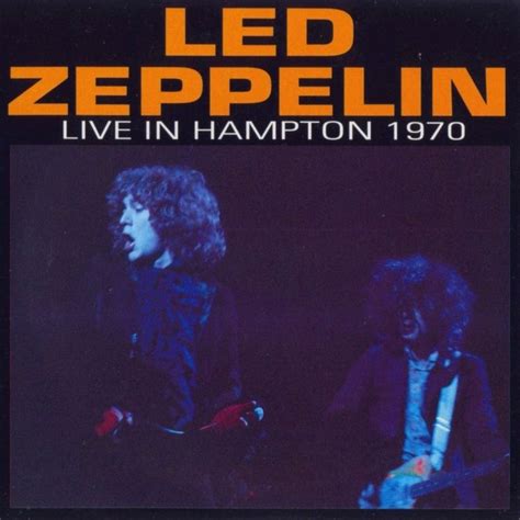 Led Zeppelin Live In Hampton 1970 August 17 1970 At Hampton Roads