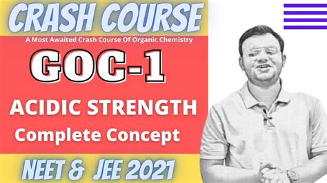 14 Goc 1 Acidic Strength M Effect Applications Crash Course