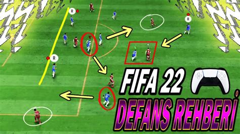 FIFA 22 NASIL DEFANS YAPILIR FIFA 22 DEFANS REHBERİ YouTube