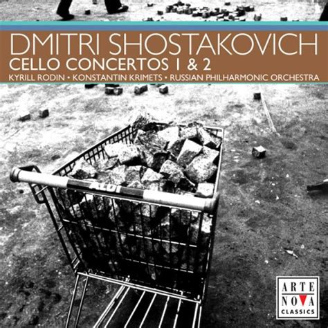 Shostakovich Cello Concertos Nos 1 And 2 Various Artists