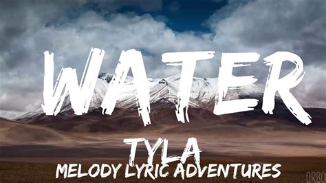 Tyla Water Lyrics Make Me Sweat Make Me Hotter Make Me Lose My