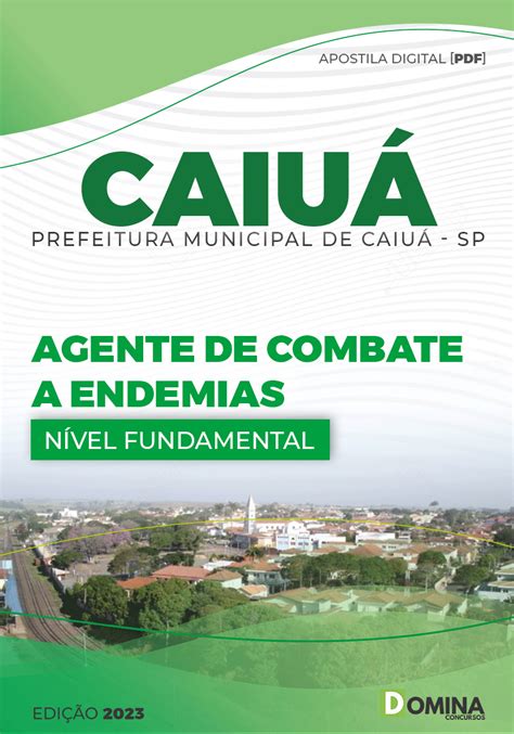 Apostila Pref Caiuá SP 2023 Agente Combate Endemias