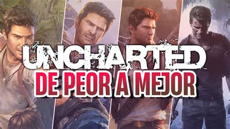 Ordeno Los Juegos De Uncharted De Peor A Mejor Cu L Es Tu Favorito