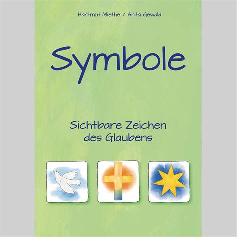 Symbole Sichtbare Zeichen Des Glaubens