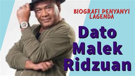 Dato Malek Ridzuan Penyanyi Lagenda Malaysia Youtube