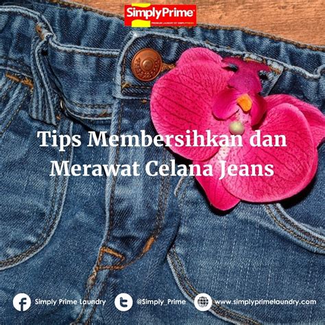 Tips Membersihkan Dan Merawat Celana Jeans Simply Prime Laundry