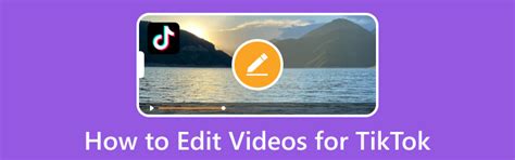 Ultimate Ways To Edit Tiktok Videos On Desktop And Phone