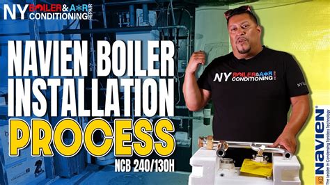 Navien Gas Boiler Installation Process Model NCB 240 130H YouTube