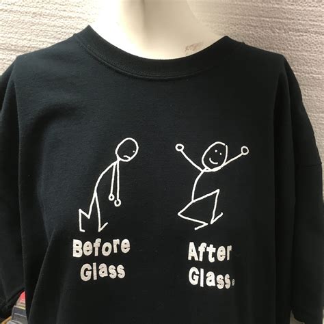 Before Glass And After Glass T Shirt Glass House Store