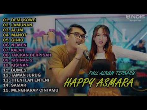 Happy Asmara Feat Gilga Sahid Demi Kowe Lamunan Alum Manot