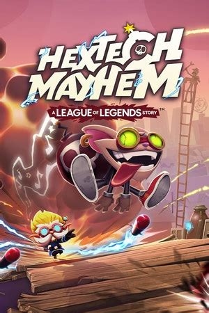 Hextech Mayhem A League Of Legends Story Report Playthrough