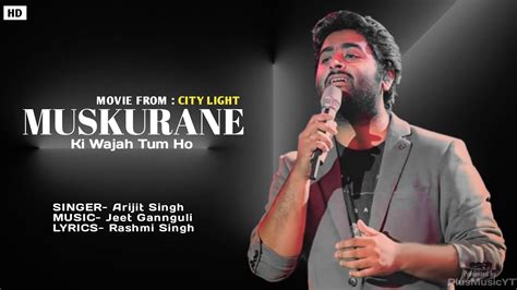 Muskurane Lyrics।arijit Singh। Citylights। Jeet Ganguly। Muskurane Ki