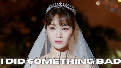 FMV Han Yi Joo X Seo Do Guk I Did Something Bad Perfect Marriage