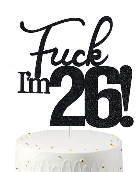 26 Cake Toppers 26 Birthday Cake Toppers Black Glitter Funny 26th