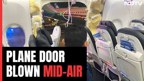 Plane Door Blows Out Mid Air Passenger S Video Captures Horror Youtube