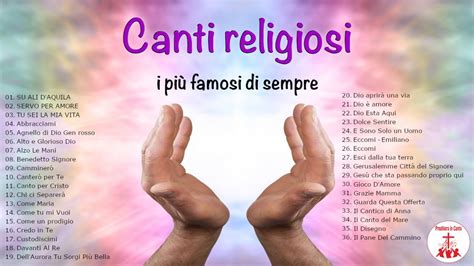 Canti Religiosi I più famosi di sempre Preghiera in Canto