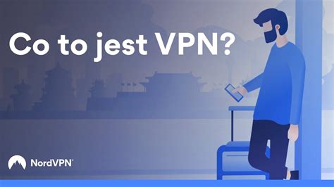 Co to jest VPN i jak działa NordVPN YouTube