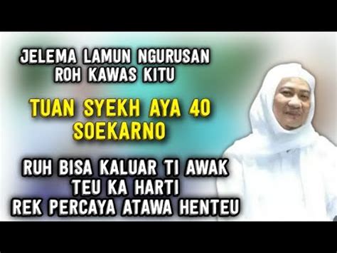 ABUYA UCI DUNIA RUH BISA KALUAR TI AWAK YouTube