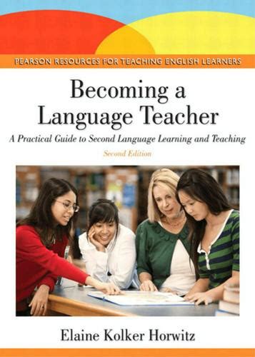 Becoming A Language Teacher 2nd Edition By Elaine K Horwitz