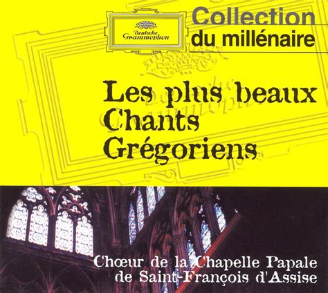 Release Les Plus Beaux Chants Gr Goriens By Choeur De La Chapelle