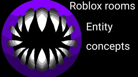 Roblox Rooms Fan Made Entity Concepts Youtube