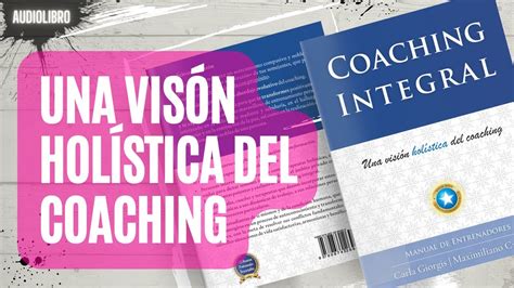 Una visión holística del coaching Lectura gratuita del Manual de