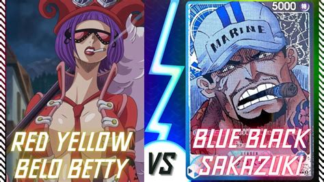 Belo Betty Vs Blue Black Sakazuki Op Youtube