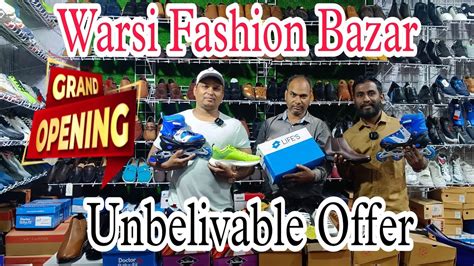 Warsi Fashion Bazar Branded Shoes Crazy Discount Opening Offer New