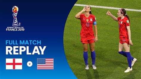 England V Usa Semi Finals Fifa Womens World Cup France 2019™ Full Match Replay