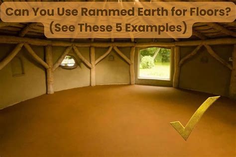 Can You Use Rammed Earth For Floors See These 5 Examples Building Renewable