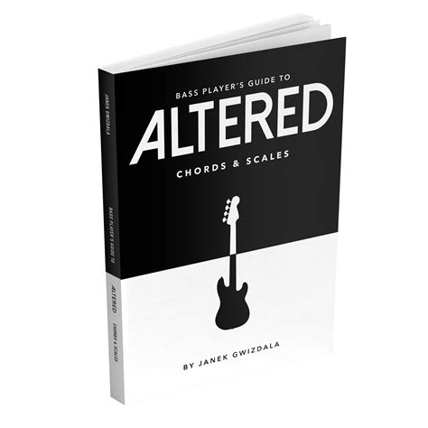 Bass Player's Guide To Altered Chords & Scales — Janek Gwizdala