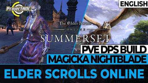 Eso Magicka Nightblade Pve Dps Build For Summerset English Youtube