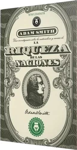 Riqueza De Las Naciones Adam Smith Del Fondo Libros