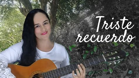 Triste Recuerdo Milena Hern Ndez Cover Acordes Chordify