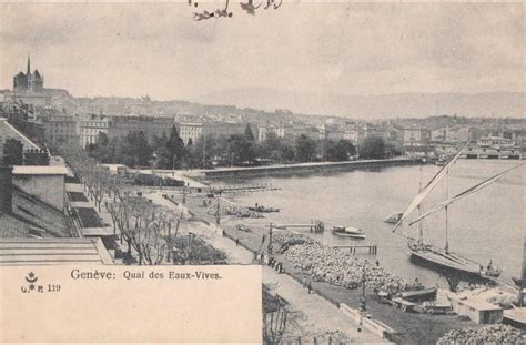 Geneve Quai Des Eaux Vives Carte Postale Ancienne Et Vue D Hier Et