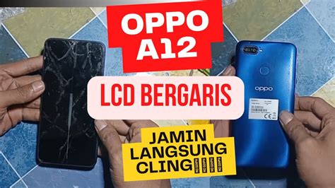 CARA GANTI SENDIRI LCD OPPO A12 DENGAN MUDAH DAN HEMAT BIAYA YouTube