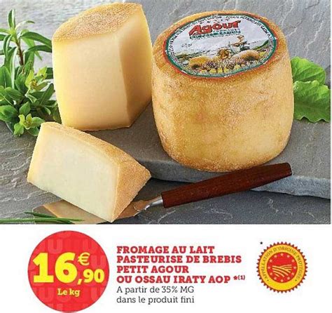 Promo Fromage Au Lait Pasteuris De Brebis Petit Agour Ou Ossau Iraty