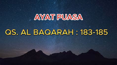 Kewajiban Puasa Ramadhan Dalam Al Quran Surat Al Baqarah Ayat 183 185 Youtube