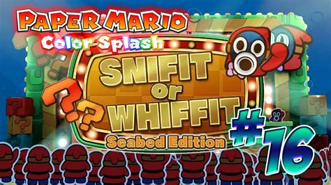 Snifit Or Whiffit Paper Mario Color Splash Gameplay Part 16 YouTube