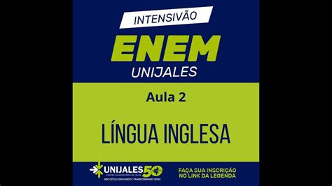 Aula 2 INGLÊS Intensivão ENEM UNIJALES YouTube