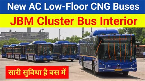 New AC Low Floor CNG Buses In Delhi JBM Cluster Bus Interior DELHI