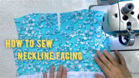 How To Sew Neckline Facing Neck Sewing Techniques Tutorial For Sewing