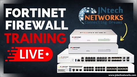 FORTINET FIREWALL TRAINING NETWORK SECURITY ENGINEER Firewall