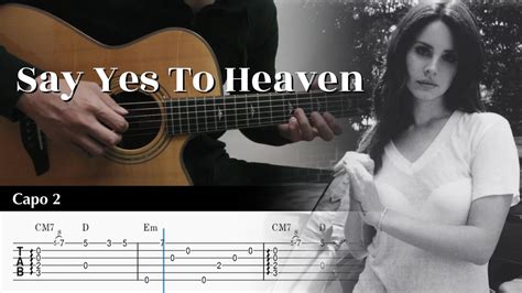 Say Yes To Heaven Lana Del Rey Fingerstyle Guitar TAB Chords Chords