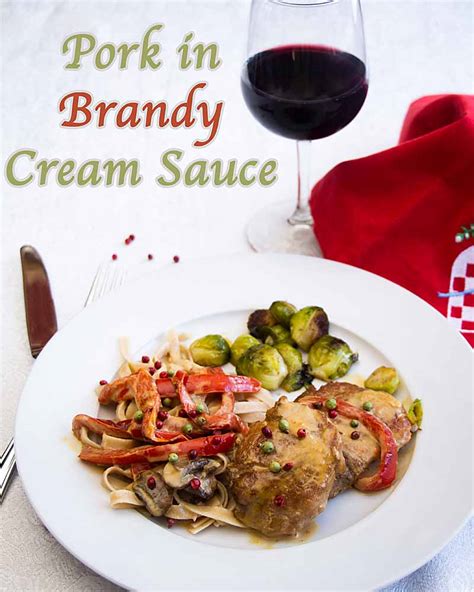 Pork in Brandy Cream Sauce – Art of Natural Living