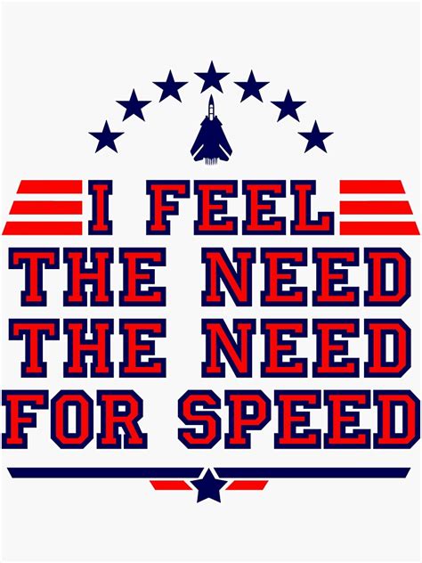 I Feel The Need The Need For Speed Sticker For Sale By JJW Clothing