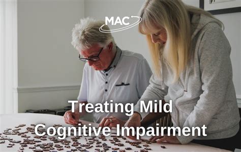 Treating Mild Cognitive Impairment MAC Clinical Research