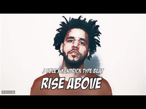 J Cole X Kendrick Lamar Type Beat Rise Above OmikronBeats YouTube